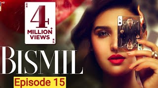 Bismil Episode 15  4th October 2024  Naumaan Ijaz  Hareem Farooq UMShowbiz Review [upl. by Ecnaralc]