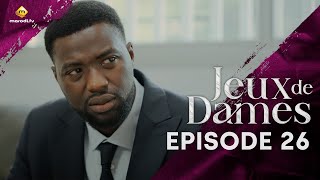 Série  Jeux de Dames  Saison 1  Episode 26  VOSTFR [upl. by Jr]