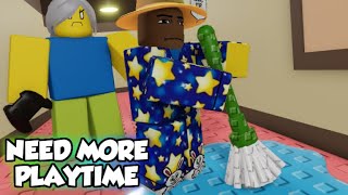 ROBLOX Need More Playtime  I went insane [upl. by Favian]