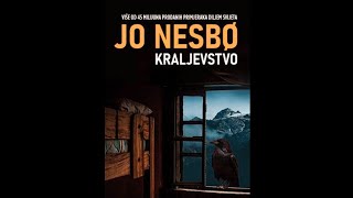 Jo Nesbo — Kraljevstvo  prva knjiga –prvi deo [upl. by Holmen]