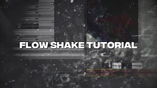 FLOW SHAKE TUTORIAL  SVP read des [upl. by Demetrius]