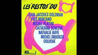 Les Restos Du Coeur  chanson des restos version longue  1985 [upl. by Animaj518]