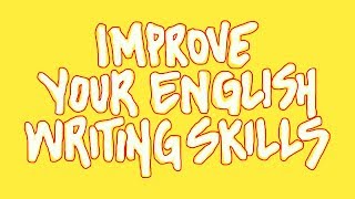 How To Improve Your English Writing Skills In 30 Days FULL Lesson [upl. by Neom440]