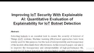 Improving IoT Security With Explainable AI Quantitative Evaluation of Explainability for IoT Botnet [upl. by Asp]