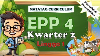 EPP 4 Q2 Week 1 MATATAG PowerPoint Presentation matatagcurriculum matatag grade4 [upl. by Kee]