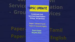 TNPSC Latest Update  Combined Civil Services Examination  Group VA Services [upl. by Siseneg]