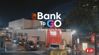 Bank to Go el banco para llevar📱 en alianza con McDonalds🍔🍟🚗 [upl. by Evvie683]