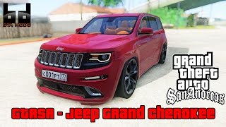 BD GTA MODS  GTA SA  Jeep Grand Cherokee 2015 DOWNLOAD [upl. by Ebony]