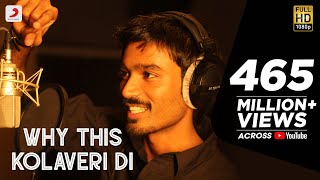 3  Why This Kolaveri Di Official Video  Dhanush  Anirudh Ravichander  Shruti Haasan [upl. by Annaihr480]