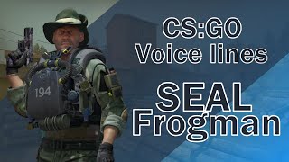 CSGO Agent Voice Lines SEAL Frogman [upl. by Burch]