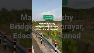 Manjerikkuzhy BridgeKadambrayarKakkanadKerala [upl. by Eislek579]