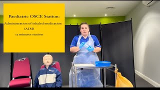 Paediatric OSCE Station Administration of inhaled medication [upl. by Osman]