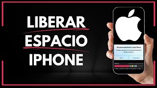 ✅ Cómo LIBERAR ESPACIO en IPHONE FACILMENTE Guia Completa [upl. by Jat]