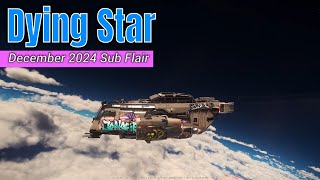 Dying Star  Best Paints Of The Year  December 2024 Subscriber Flair Showcase  Star Citizen 4k [upl. by Hadnama431]