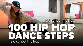 100 HIP HOP Dance Steps and Moves with Names [upl. by Gnirol746]