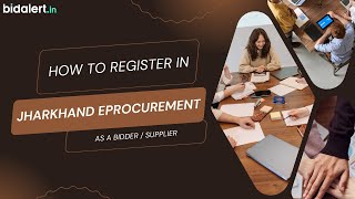 How to Register as a Bidder in Jharkhand EProcurement Site  Eprocurement  Supplier [upl. by Casilda]