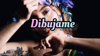 Dibújame Letra – Samantha Barrón ft Nanpa Básico Lyrics Letra [upl. by Nylitak]