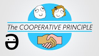 Explained Grices Cooperative Principle [upl. by Tut]