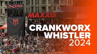 Crankworx Whistler 2024 Highlights [upl. by Otreblada]