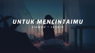 1 hour  jam Untuk Mencintaimu  Seventeen  Slowed • Reverb  lagu viral tiktok [upl. by Ennairb128]