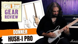 Donner HUSHI PRO  Review  Guitar Interactive Magazine [upl. by Kono]