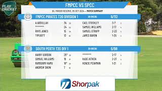 FMPCC Pirates T20 Division 1 v South Perth T20 Div 1 [upl. by Arodnap]