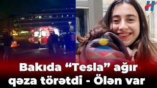 2ci kurs tələbəsi faciəvi şəkildə öldü  Bakıda “Tesla” ağır qəza törətdi  Ölən var [upl. by Blisse]