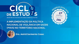 Ciclo de Estudos SVSAMS  Dra Astrid Sarmento Cosac [upl. by Rakso]