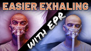 EASIER Exhaling with EPR Pressure Adjustment Expiratory Pressure Relief [upl. by Funda]