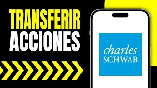 Cómo Transferir Acciones de Robinhood a Charles Schwab  Guía Completa [upl. by Farron]