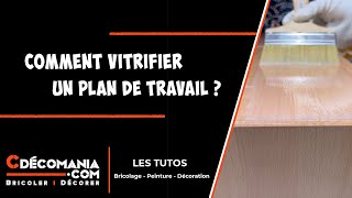 Vitrifier un Plan de Travail  Protection dun Plan de Travail en Bois  Vitrificateur Plastor [upl. by Aridan270]