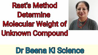 Rasts Method Determine Molecular weight of unknown compound [upl. by Nilrah]