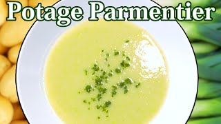 Potage Parmentier soupe de pommes de terre et poireaux [upl. by Rasaec876]