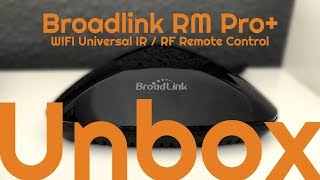 BroadLink RM Pro WIFI Universal IR  RF Remote Control  Unboxing [upl. by Eceerehs22]