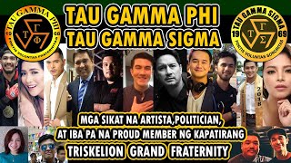 Sikat na mga Personalidad Na Proud Member Ng TRISKELION TAU GAMMA PHI AND SORORITY [upl. by Aicinet429]