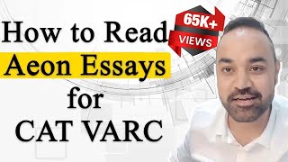 How to Read Aeon Essays for CAT VARC [upl. by Fidelis]