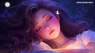 Deep Sleep Serenity • Relieve Stress Anxiety amp Depression • Say Goodbye to Insomnia Forever [upl. by Eilama]