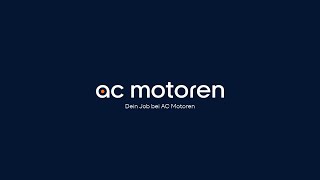 Deine Zukunft bei AC Motoren – Arbeiten wo Innovation auf Teamgeist trifft [upl. by Riane]