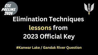 Lessons from UPSC CSE Prelims 2023 Answer Key  Kanwar Lake Question [upl. by Senn]