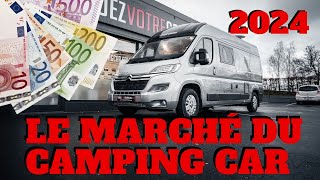 Comment se porte le MARCHÉ du CAMPING CAR en cette fin 2024 [upl. by Neelyahs861]