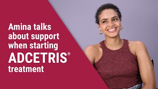 Amina talks about support when starting ADCETRIS® treatment [upl. by Efron]