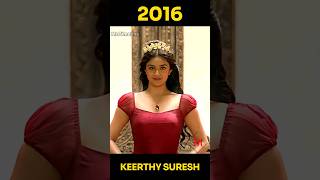 Keerthy suresh Transformation  Evolution of Keerthy suresh  Keerthy suresh Then vs Now [upl. by Watts463]