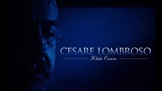 Cesare Lombroso  A sötét oldal [upl. by Nibor676]