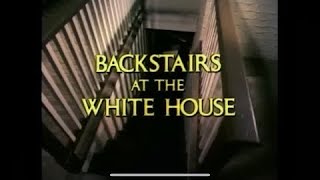 Backstairs at the White House episode 1 [upl. by Notlil]