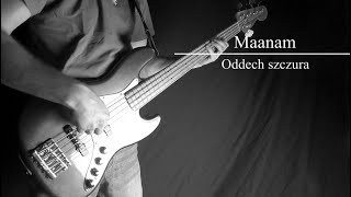 85 Maanam  Oddech szczura  na basie  bass cover  TAB [upl. by Oakley]