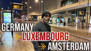 Travelling Germany 🇩🇪 Luxembourg 🇱🇺Amsterdam  Smallest amp richest country in the Europe viralvideo [upl. by Giefer981]