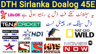 Dialog tv 45e new update new channel list dish setting Dth sir Lanka satellite pakistan [upl. by Lewak]