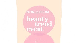 Spring Beauty Trend Event  Nordstrom [upl. by Gil482]