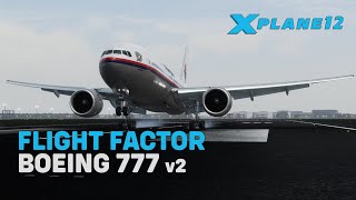 FlightFactor Boeing 777200ER V2  WMKKWSSS  XPlane 12 [upl. by Kessia]