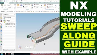 Siemens Nx 12 Cad cam Tutorial  Nx Sweep Along Guide  Nx Tutorial [upl. by Trill]